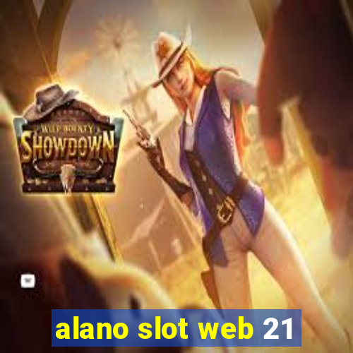 alano slot web 21